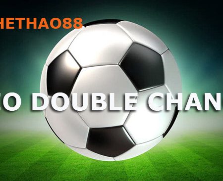 Hướng dẫn cách đánh Kèo Double chance tại nhà cái